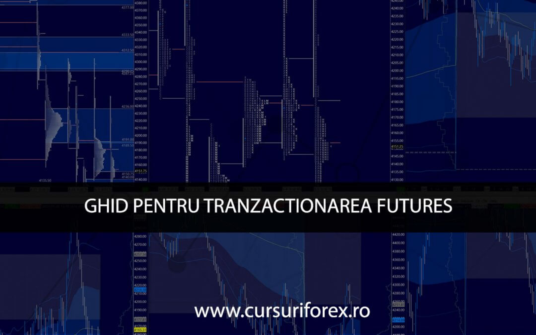 Ghid pentru tranzactionarea Futures
